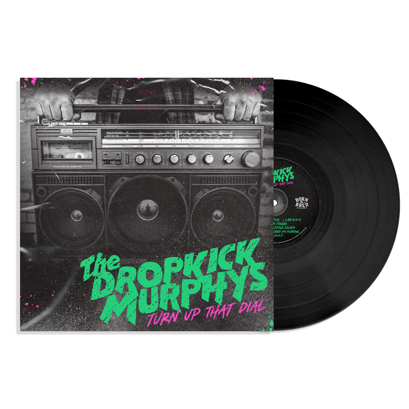 Dropkick Murphys (The) - Turn Up That Dial