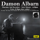 Damon Albarn - The Nearer The Fountain, More Pure The Stream Flows : Album + Ticket Bundle (Special Intimate EXTRA Show at York Minster)