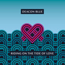 Deacon Blue - Riding On The Tide Of Love: Various Formats