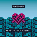Deacon Blue - Riding On The Tide Of Love: Various Formats