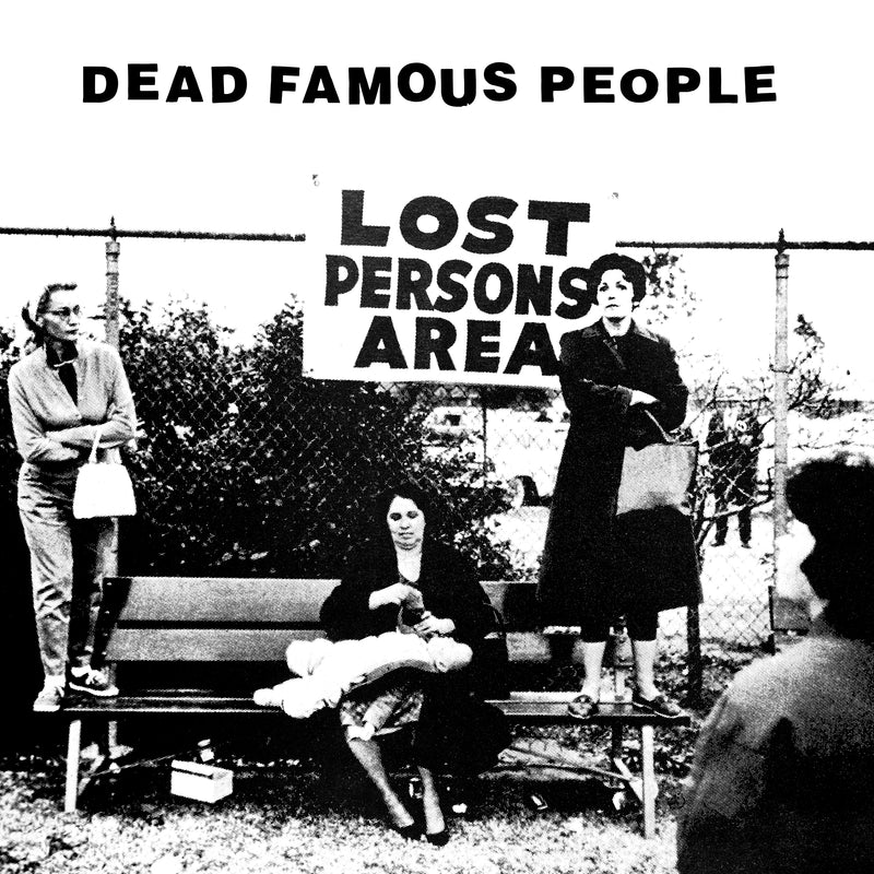 Dead Famous People - Lost Person's Area - Limited RSD 2022