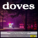 Doves - The Universal Want: Various Formats + Ticket Bundle (Album Launch gig at The Wardrobe) 7pm Show