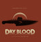 System Syn - Dry Blood Original Score: Cherry Red Vinyl LP