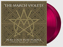 March Violets (The) - Play Loud Play Purple