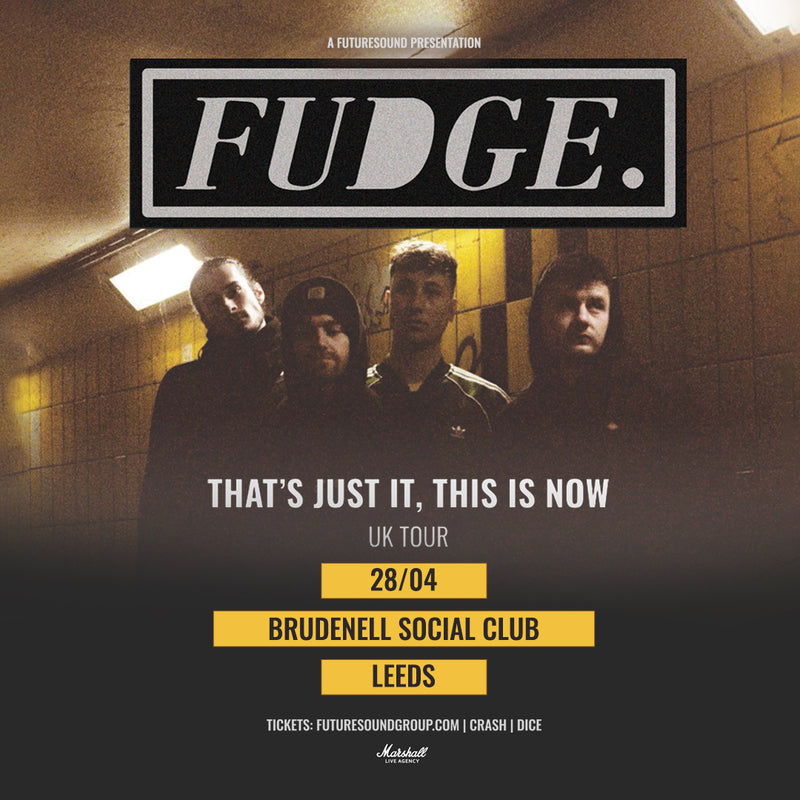 Fudge 28/04/23 @ Brudenell Social Club