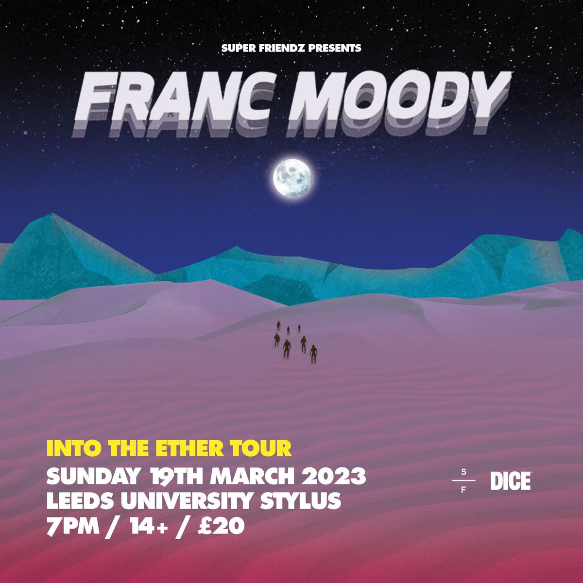 Franc Moody 19/03/23@ Leeds University Stylus