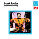 Frank Foster - THE LOUD MINORITY: Vinyl LP Limited RSD 2021