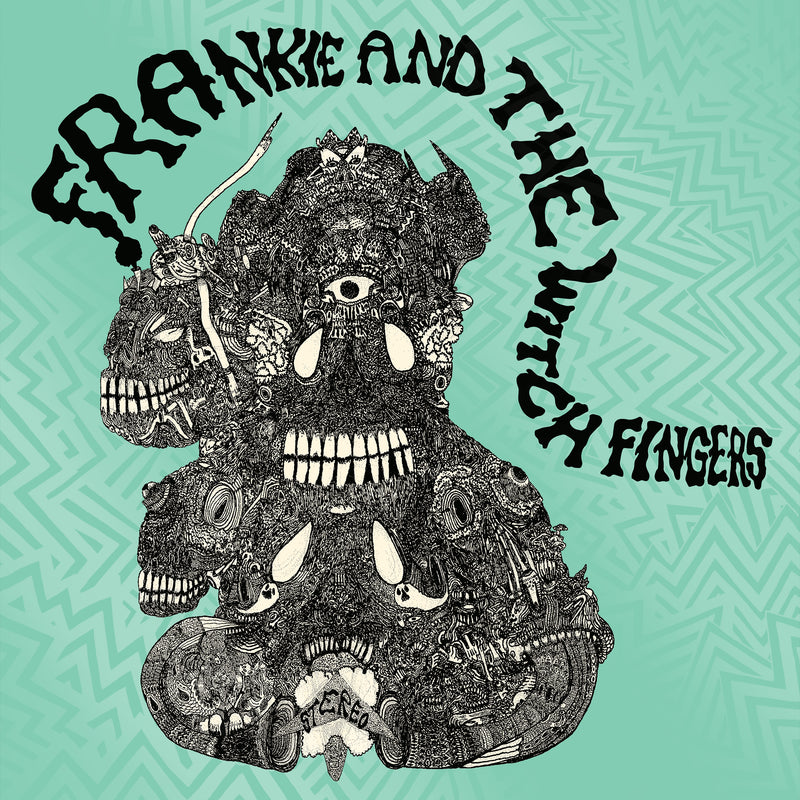 Frankie and the Witch Fingers - Frankie and the Witch Fingers - Limited RSD 2022