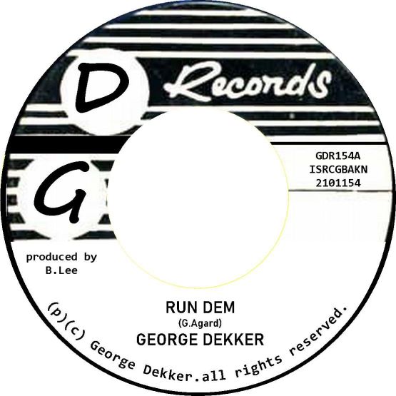 George Dekker - Run Dem / Foey Man: 7" Single Limited RSD 2021