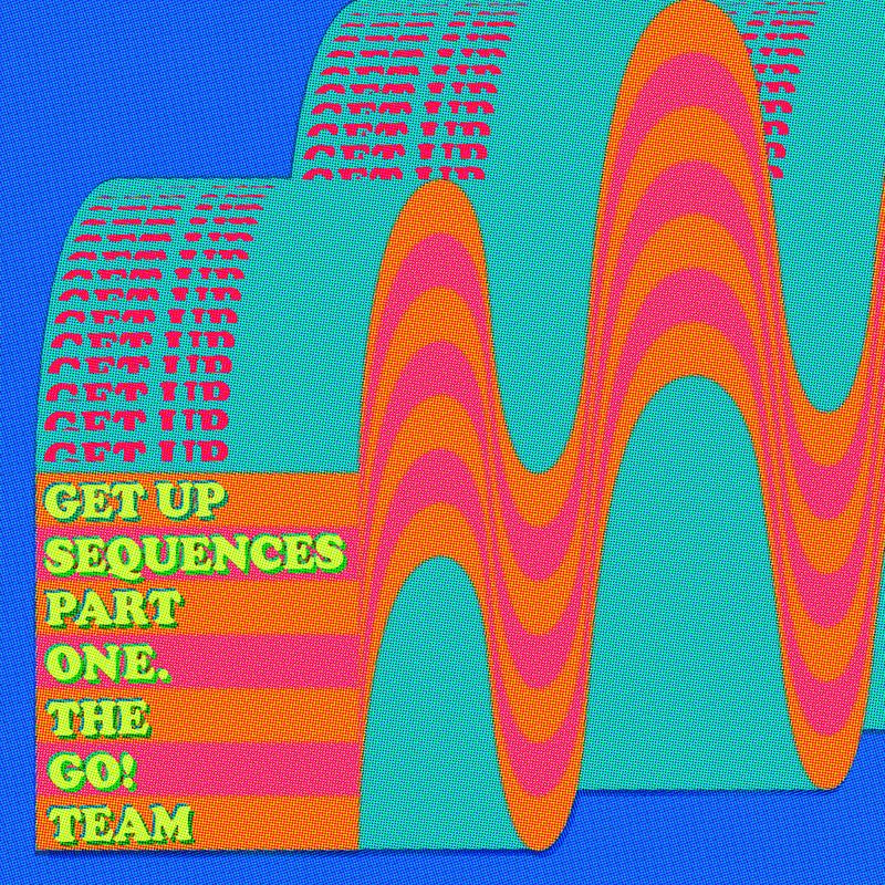 Go! Team (The) - Get Up Sequences Part One: Limited Eco Lucky Dip Vinyl LP With Signed & Numbered Print *DINKED EXCLUSIVE 108
