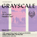 Grayscale 04/03/22 @ The Key Club *CANCELLED