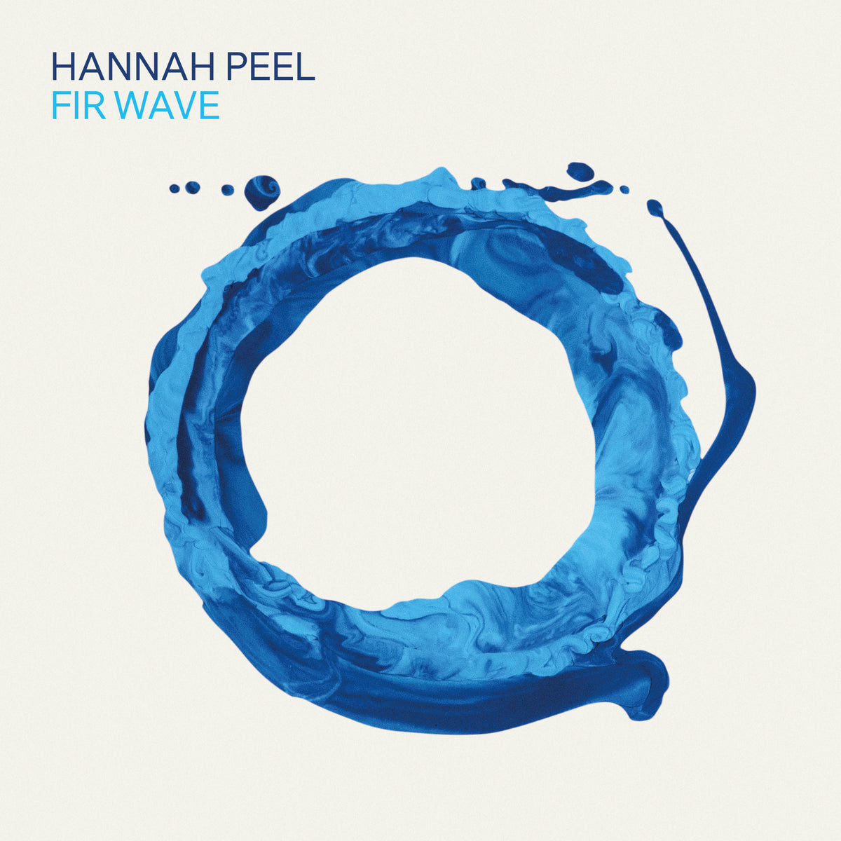 Hannah Peel - Fir Wave: Exclusive Blue Vinyl LP *DINKED EXCLUSIVE 092