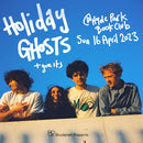 Holiday Ghosts 16/04/23 @ Hyde Park Book Club