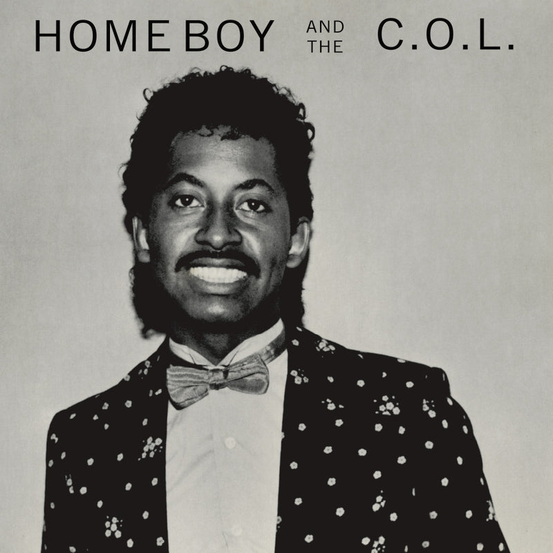 Home Boy And The C.O.L. - Home Boy And The C.O.L. - Limited RSD 2022