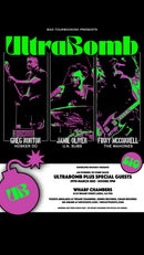 Ultrabomb 07/07/22 @ Wharf Chambers  *CANCELLED