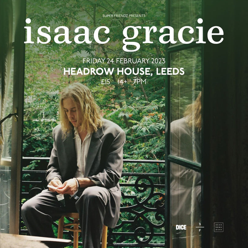 Isaac Gracie 24/02/23 @ Headrow House
