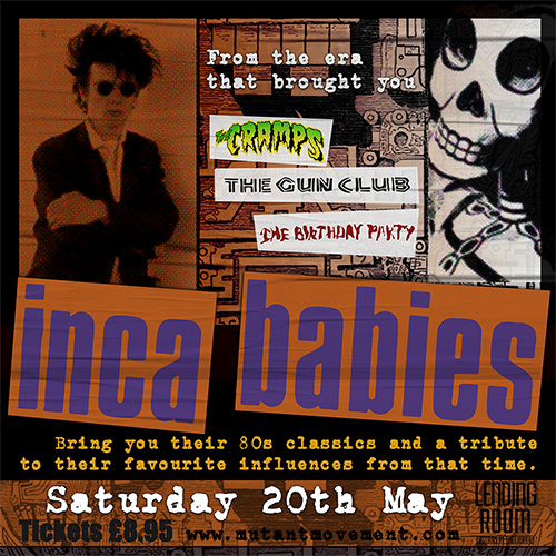 Inca Babies 20/05/23 @ Lending Room