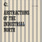 Abstractions Of The Industrial North - Basil Kirchin