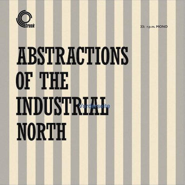 Abstractions Of The Industrial North - Basil Kirchin