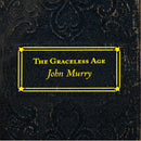 John Murry - The Graceless Age - Limited RSD 2022