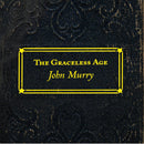 John Murry - The Graceless Age - Limited RSD 2022