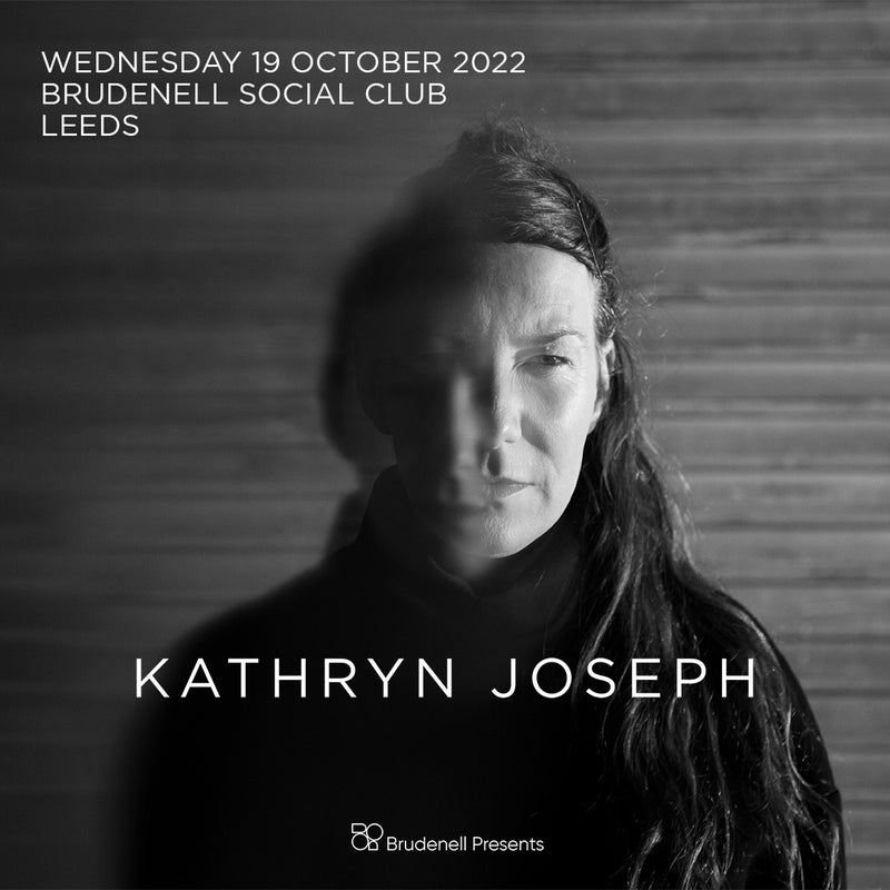 Kathryn Joseph 19/10/22 @ Brudenell