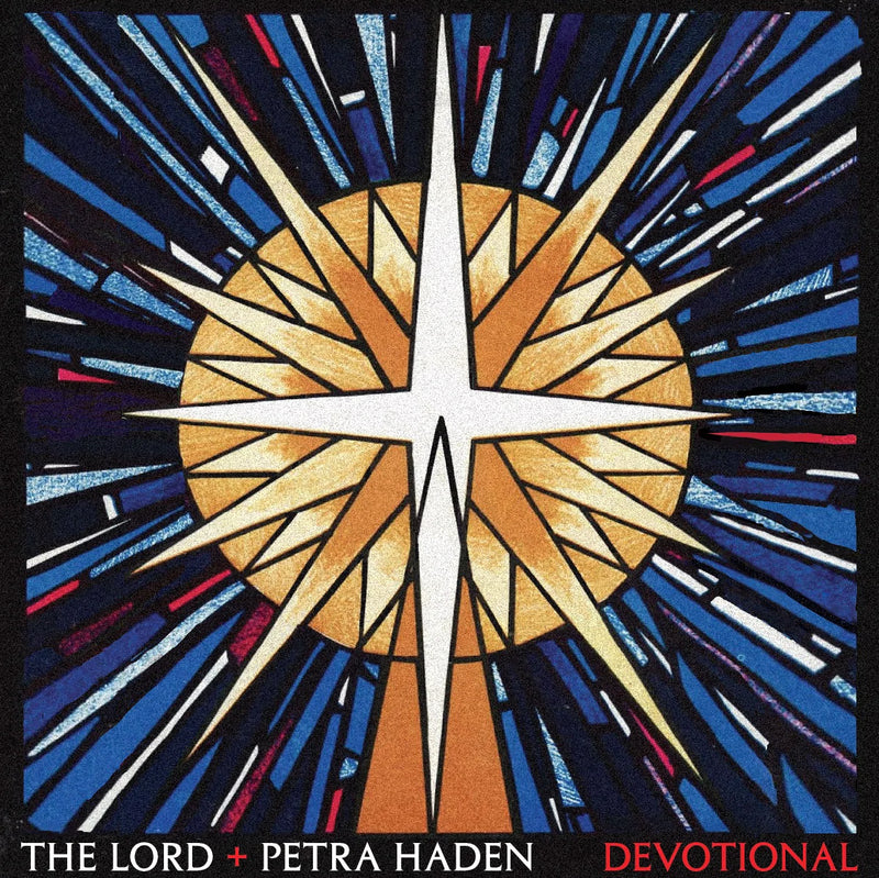 Lord (The) and Peter Haden - Devotional