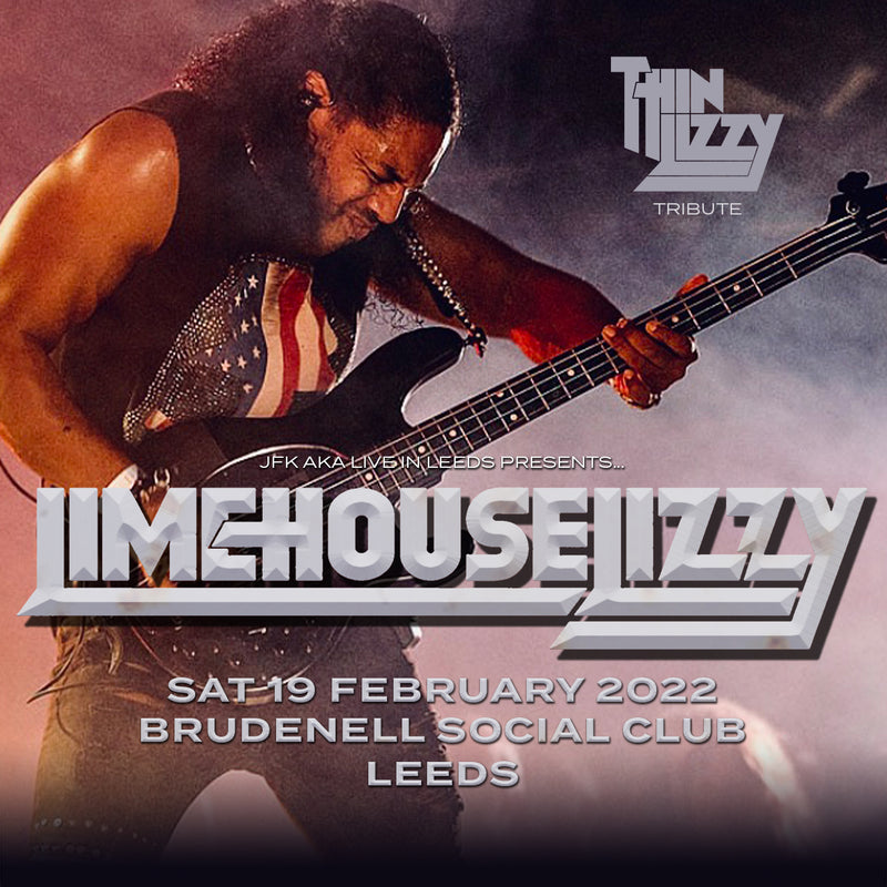 Limehouse Lizzy 19/02/22 @ Brudenell Social Club