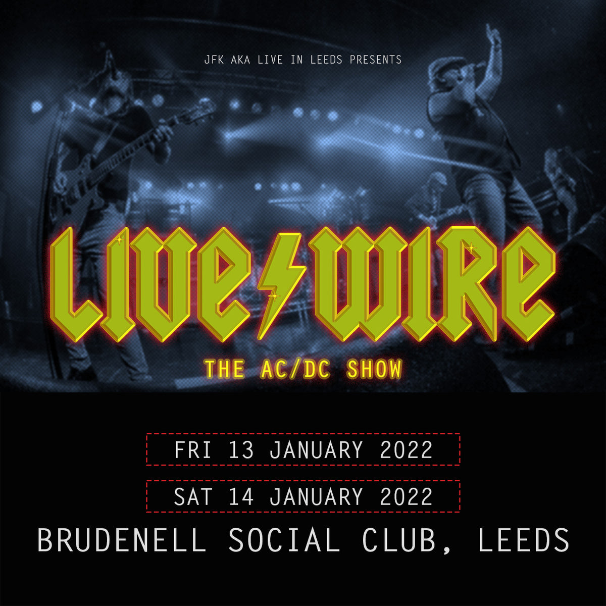 Live/Wire - The AC/DC Show (Friday) 13/01/23 @ Brudenell Social Club