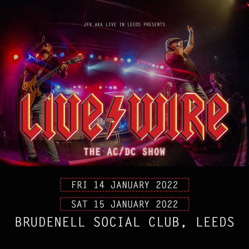 Live/Wire - The AC/DC Show (Saturday) 15/01/22 @ Brudenell Social Club
