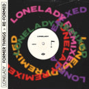 Lonelady - Former Things  >> Reformed