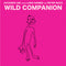 Luke Haines, Peter Buck and Jacknife Lee - Wild Companion (The Beat Poetry For Survivalists Dubs) - Limited RSD 2022