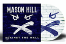 Mason Hill - Against The Wall