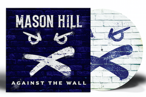 Mason Hill - Against The Wall