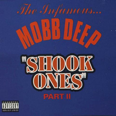 MOBB DEEP (The Infamous) - Shook Ones Part II / Part I: 7" Single