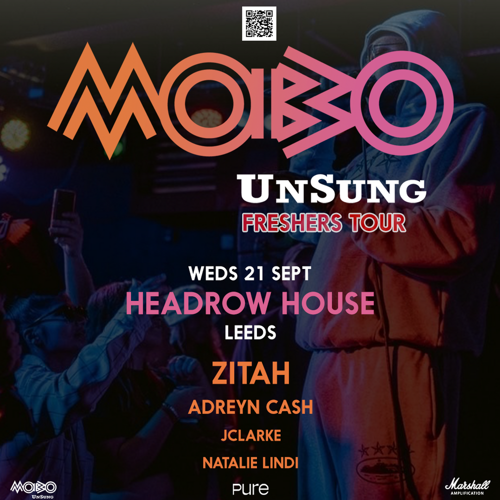 Mobo Unsung: Freshers Tour 21/09/22 @ Headrow House