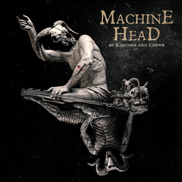 洋楽 Machine Head of Kingdom and Crown Machine Head - Of Kingdom & Crown – Crash Records