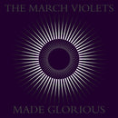 March Violets (The) - Made Glorious - Limited RSD 2023