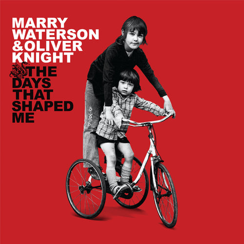 Marry Waterson & Oliver Knight - The Days That Shaped Me (10th Anniversary Edition): Double Vinyl LP Limited RSD 2021