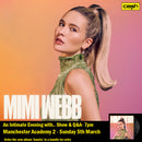 Mimi Webb- Amelia + Ticket Bundle show  (An Evening with ... Show and Q&A at Manchester Academy 2) *Pre-Order