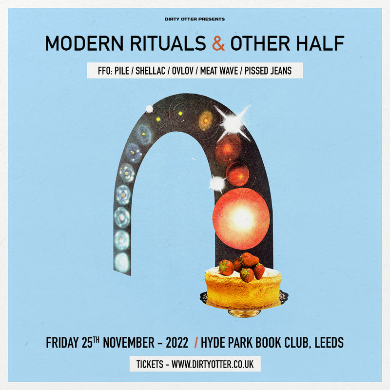 Modern Rituals / Other Half 25/11/22 @ Hyde Park Book Club