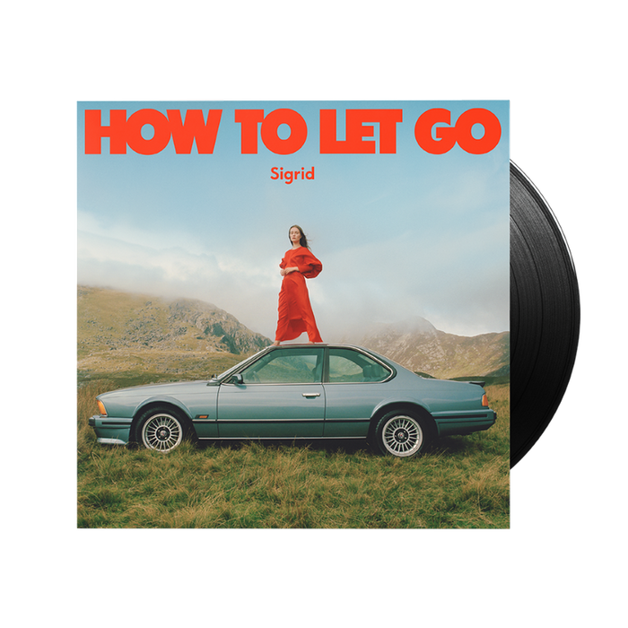 Sigrid - How To Let Go