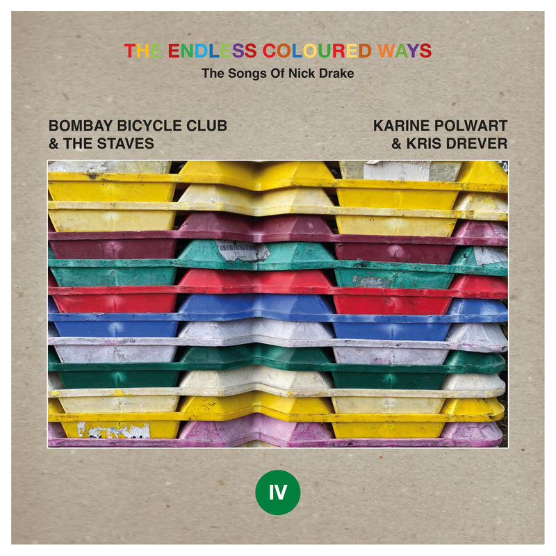 Bombay Bicycle Club & The Staves / Karine Polwart & Kris Drever - The Endless Coloured Ways: The Songs of Nick Drake