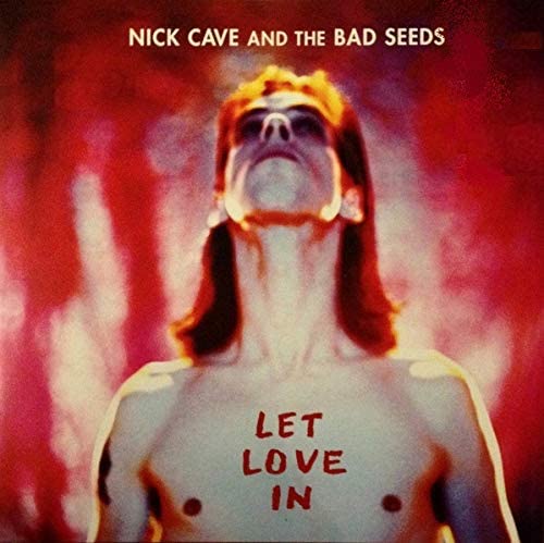 Nick Cave & The Bad Seeds - Let Love In: Vinyl LP