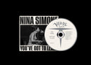 Nina Simone - You’ve Got To Learn