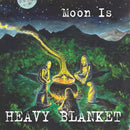 Heavy Blanket - Moon Is
