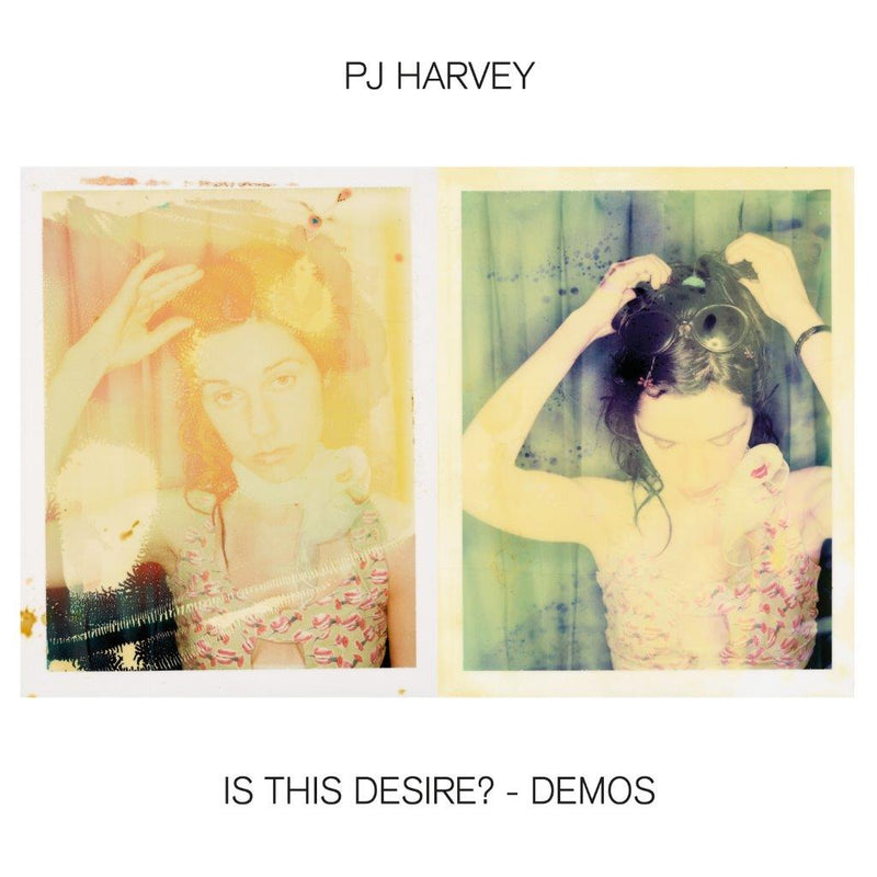 PJ Harvey - Is This Desire Demos