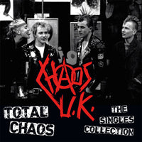 Chaos UK - The Singles Collection