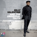 Billy Valentine - Billy Valentine & The Universal Truth