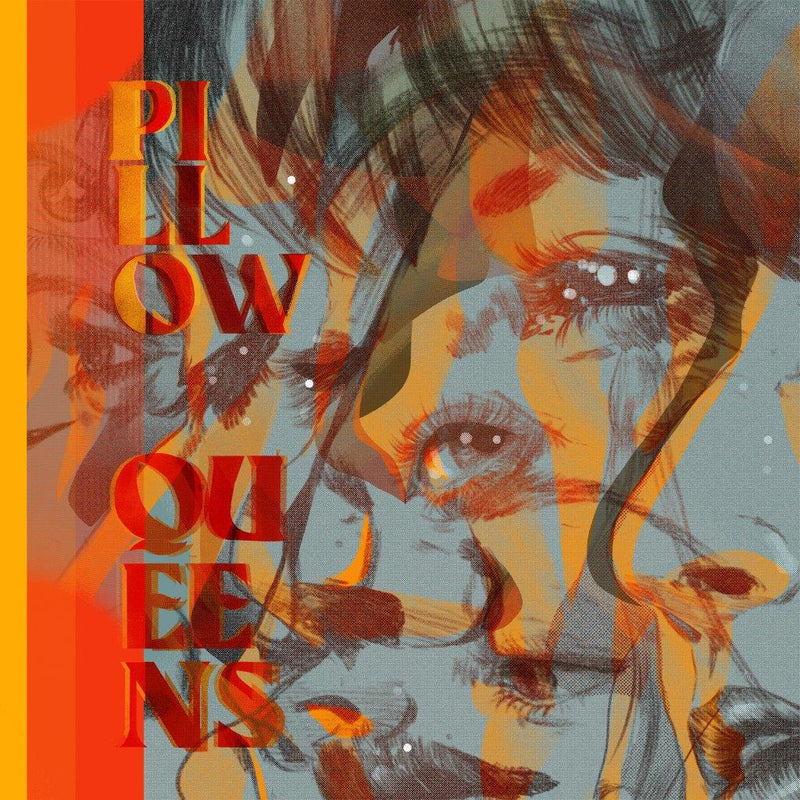 Pillow Queens – Leave The Light On